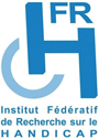 Institut Fédératif de Recherche sur le Handicap (IFRH)