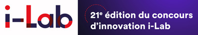 i-Lab | 21ème édition du concours d'innovation i-Lab